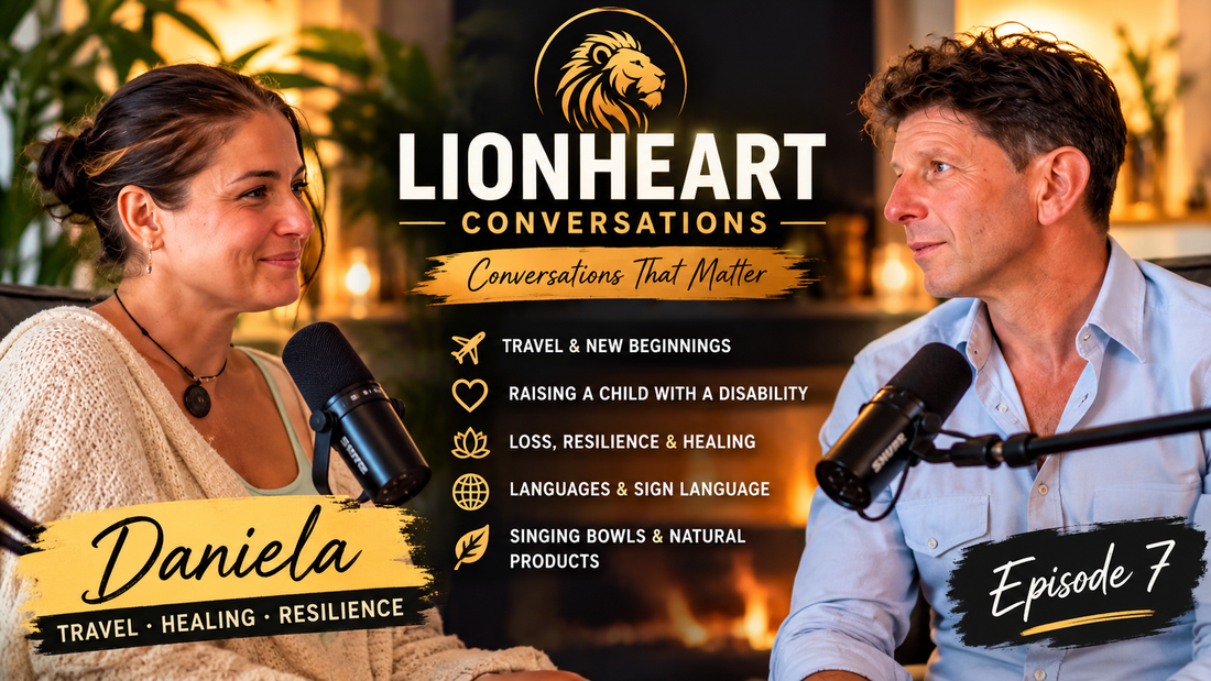 Loss, Healing & Starting Again | Daniela | Lionheart Conversations Ep. 7
