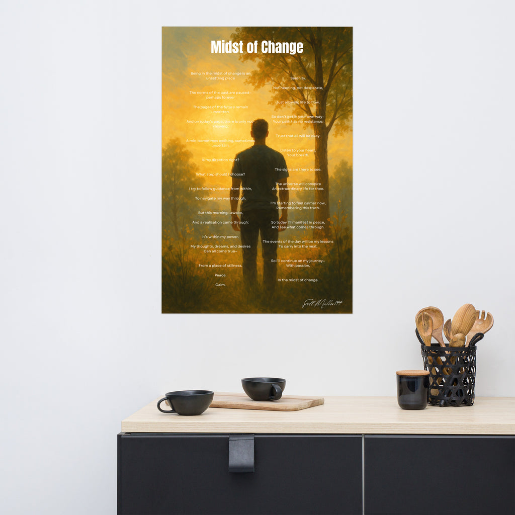 midst of change poetry poster calming wall art